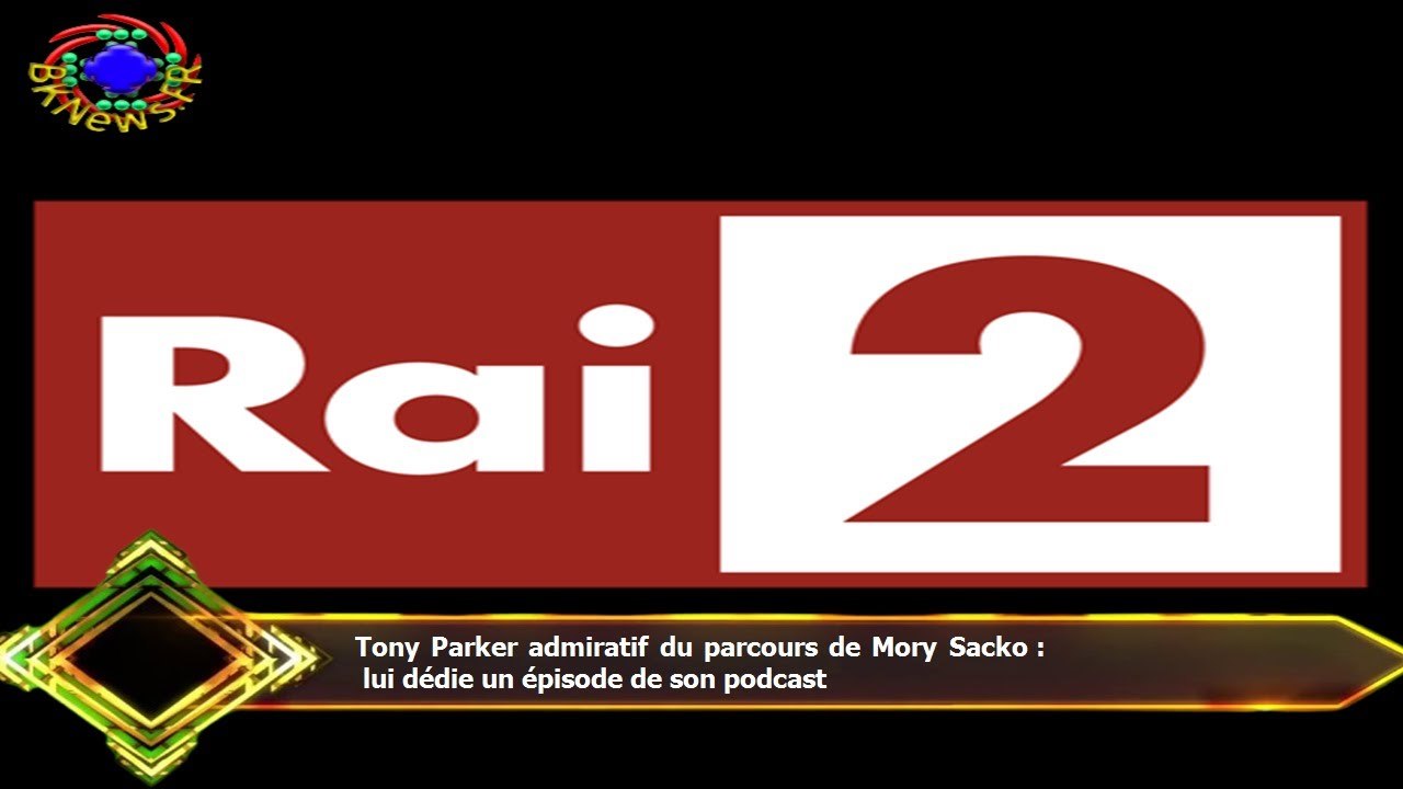 Tony Parker admiratif du parcours de Mory Sacko :  lui dédie un épisode de son podcast