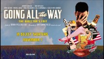 Going All The Way_ The Director’s Edit - Trailer © 2022 Drama, Romance, Comedy