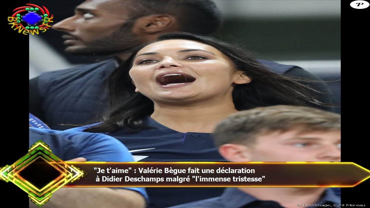 "Je t'aime" : Valérie Bègue fait une déclaration  à Didier Deschamps malgré "l'immense tristesse"