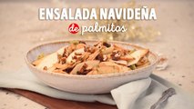 Ensalada de palmitos navideña en 3 sencillos pasos