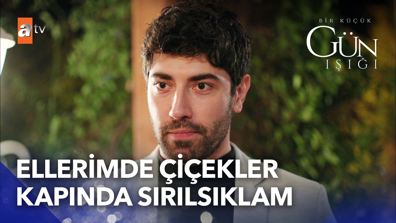 Alper elinde çiçeklerle kapıda... - Bir Küçük Gün Işığı 16. Bölüm