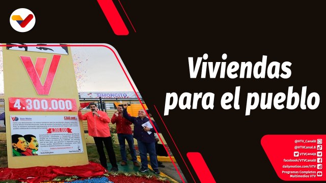Tras la Noticia | Hito 4.300.000 de viviendas dignas al pueblo venezolano