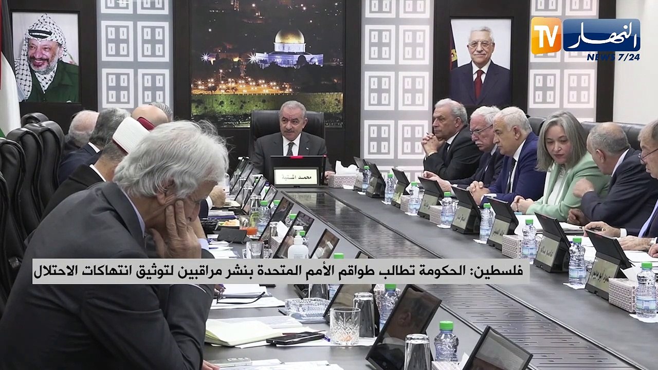 فلسطين: الحكومة تطالب طواقم الأمم المتحدة بنشر مراقبين لتوثيق إنتهاكات الإحتلال