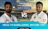 IND vs BAN 2nd Test: Match Preview, Probable Playing XI and Fantasy Team