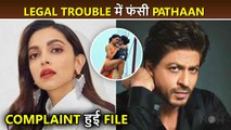 Shah Rukh Khan's Pathaan Lands In Legal Trouble Besharam Rang Song Controversy