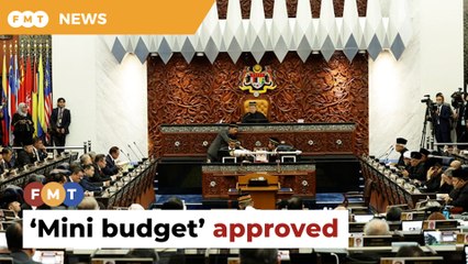 RM107.7bil ‘mini budget’ approved