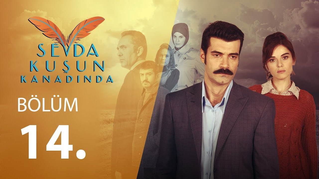 Sevda Kuşun Kanadında 14.Bölüm
