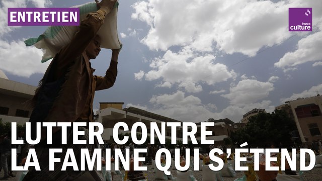 Yemen, Afghanistan, Somalie… Comment lutter contre la famine qui s’étend ?