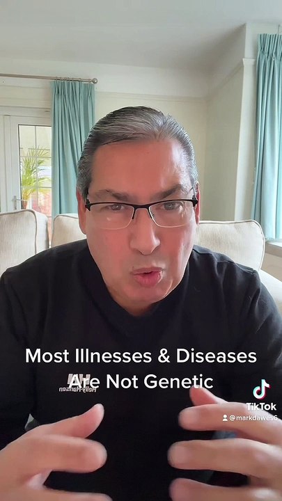 Most Illnesses and Diseases are Not Genetic