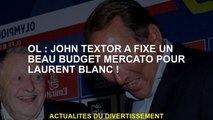 OL: John Textor a établi un beau budget Mercato pour Laurent Blanc!