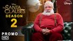 The Santa Clauses Season 2 Trailer - Disney+, Tim Allen, Scott Calvin, Release Date, Finale, Renewed