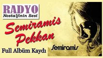 Semiramis Pekkan - Semiramis (Full Albüm Kaydı)