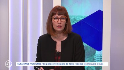 Le Journal - 20/12/2022 - ECLAIRAGE NOCTURNE / La police municipale de Tours recense les mauvais élèves