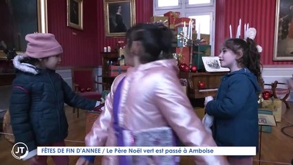FETES DE FIN D'ANNEE / Le Père Noël vert est passé à Amboise