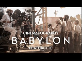 BABYLON | Cinematography Featurette