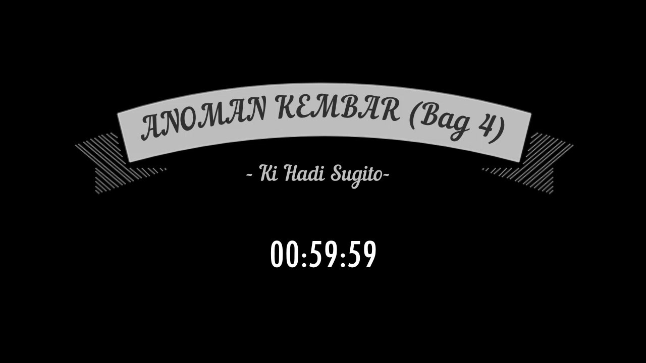 Wayang Kulit Full - Ki Hadi Sugito - Anoman Kembar Bag 4