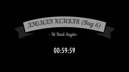 Wayang Kulit Full - Ki Hadi Sugito - Anoman Kembar Bag 6