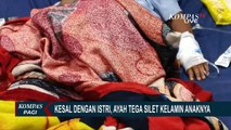 Kesal Berdebat dengan Istri, Seorang Ayah Tega Potong Kelamin Anak Kandungnya!