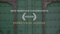 Best Heritage Conservation - Silver | Indra Vilas - Alsisar