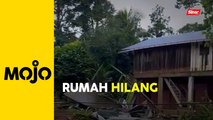 Banjir: Rumah penduduk di Terengganu hilang dibadai arus