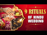 9 Rituals of Hindu Wedding | हिन्दू विवाह के ९ रिवाज | Marriage In Hinduism | Rajshri Soul