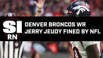 Broncos WR Jerry Jeudy Fined By NFL