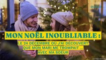 Mon Noël inoubliable : le 24 décembre où j’ai découvert que mon mari me trompait… avec ma soeur