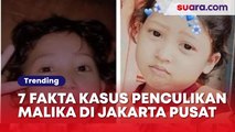 7 Fakta Kasus Penculikan Malika di Jakarta Pusat: Pelaku Pemulung, Beraksi Naik Bajaj