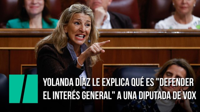 Yolanda Díaz le explica qué es defender el interés general a una diputada de Vox