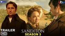Sanditon Season 3 Trailer - The Final Season  PBS, Release Date, Episode 1, Ending, Spoiler, Cast