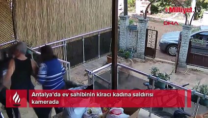Ev sahibinin kiracı kadına saldırısı kamerada