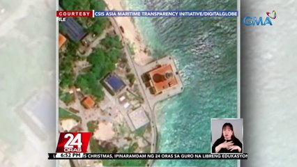 Ulat na may bagong construction ang China sa West Phl Sea, ikinabahala ng DFA | 24 Oras