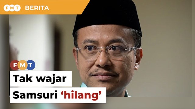 Sebagai ‘ayah’ tak wajar Samsuri ‘hilang’, kata pemimpin Amanah
