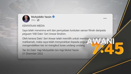 Saman Fitnah | Muhyiddin sahkan terima tuntutan saman Anwar