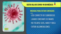 Sexta ola de Covid-19: recuerda las medidas de prevención