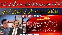 CM Punjab can be removed if he fails to attend PA session, Rana Sanaullah