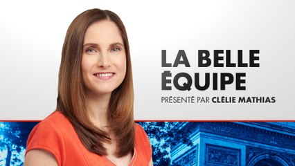 Les invités de La Belle Équipe du 21/12/2022 : Décryptage de l'actualité avec Clélie Mathias et Barbara Klein