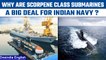 Scorpene Class Submarines: Why is it a big deal for the Indian Navy? | Oneindia News *Special