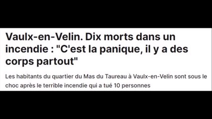 Incendie meurtrier à Vaulx-en-Velin... 10 morts...