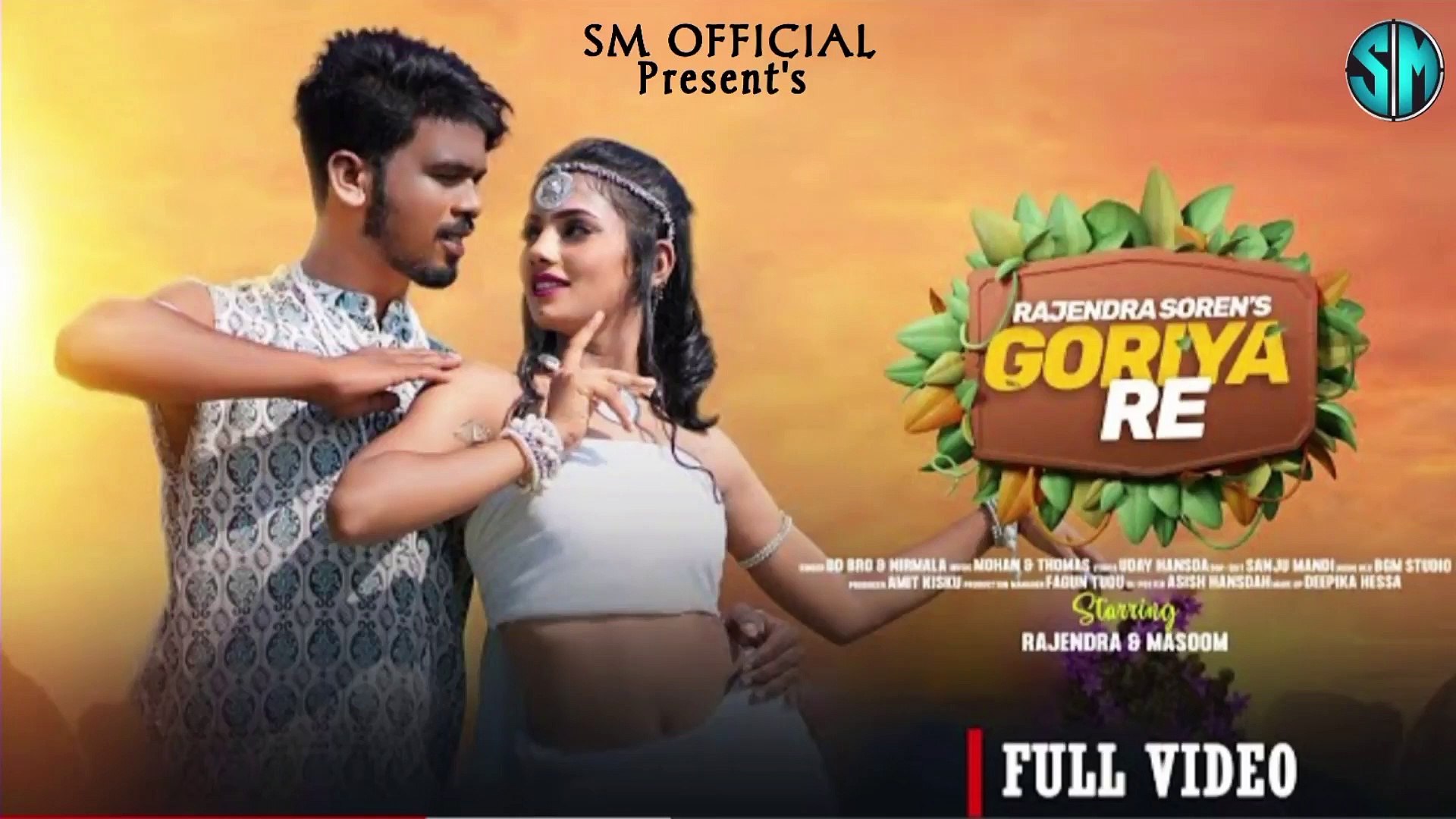 Goriya Re Full Video New Santali Video Song 2022 Rajendra Masoom DD Bro Nirmala