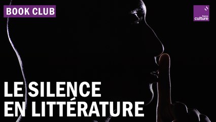 Littérature : le silence s’écrit aussi