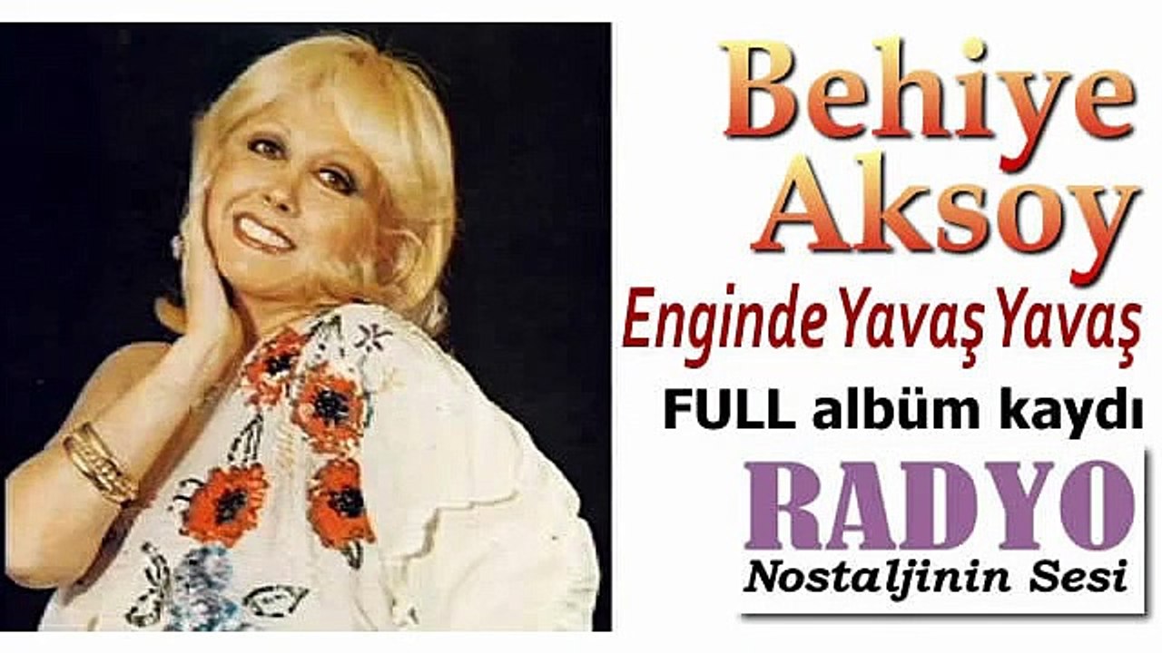 Behiye Aksoy - Enginde Yavaş Yavaş (Full Albüm...