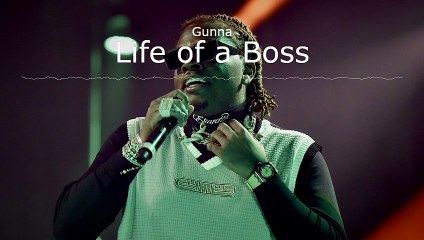 Gunna - Life of a Boss [Unreleased]