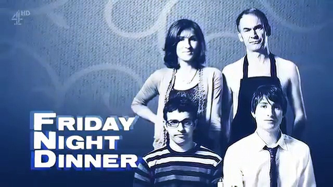 Friday Night Dinner - Se4 - Ep02 HD Watch HD Deutsch