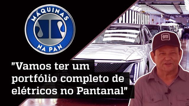 Com forte direção aos elétricos, GM não teme questão da infraestrutura | MÁQUINAS NA PAN