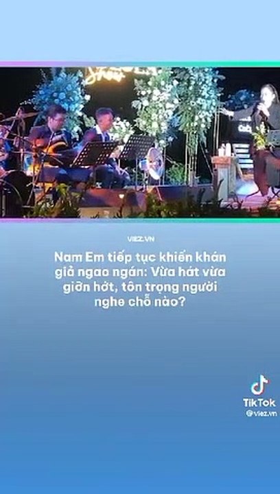 Nam Em gây tranh cãi vì thái độ thiếu nghiêm túc khi trình diễn