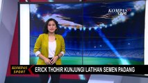 Menteri BUMN Erick Thohir Kunjungi Latihan Semen Padang