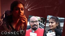 Connect Movie Public Talk..Nayanathara ఇచ్చిన ట్విస్ట్ కి మైండ్ బ్లాక్ *Vox | Telugu FilmiBeat