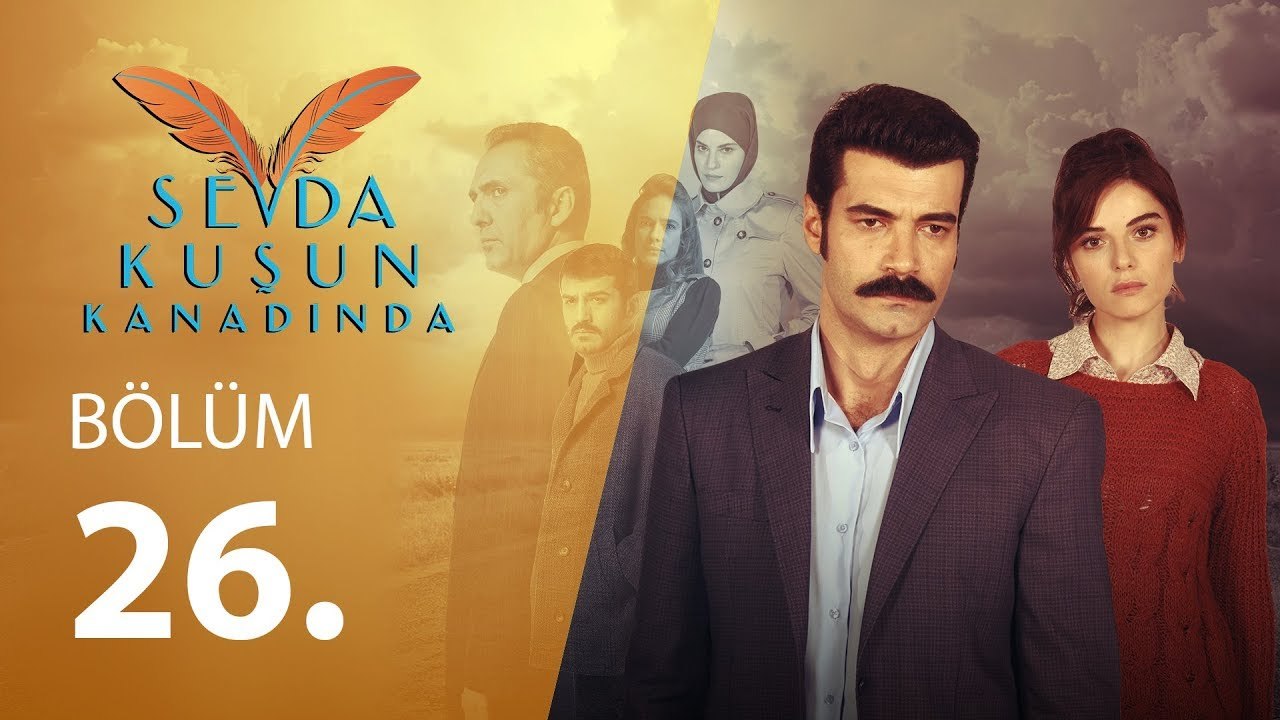 Sevda Kuşun Kanadında 26.Bölüm