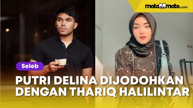 Geger! Putri Delina Dijodohkan dengan Thariq Halilintar Gegara Video Ini